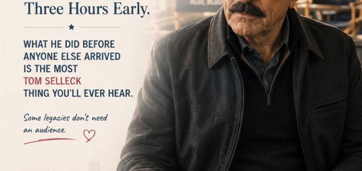 Tom Selleck Came to the Final Day of Filming Three Hours Early. What He Did Before Anyone Else Arrived Is the Most Tom Selleck Thing You’ll Ever Hear